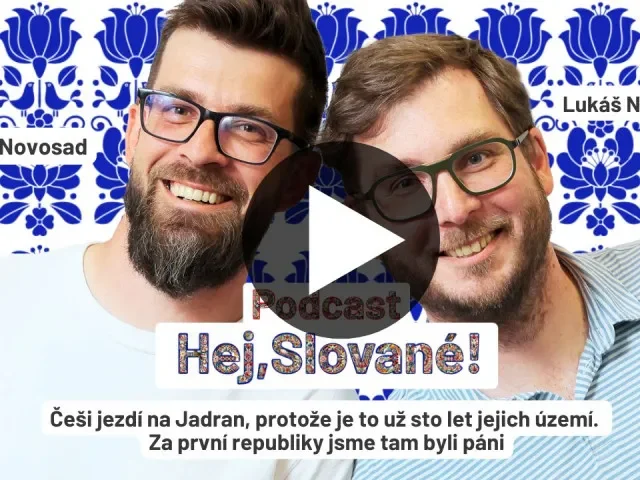 Češi jezdí na Jadran, protože je to už sto let jejich území. Za 1. republiky jsme tam byli páni